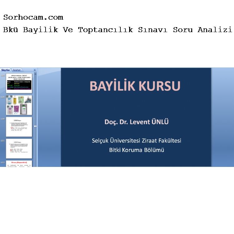 Bkü Bayilik Ve Toptancılık Sınavı Soru Analizi Bkü Bayilik Ve Toptancılık Sınavı Soru Analizi
